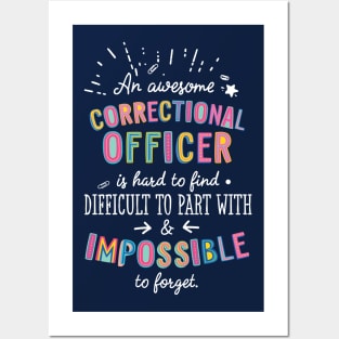 An awesome Correctional Officer Gift Idea - Impossible to Forget Quote Posters and Art